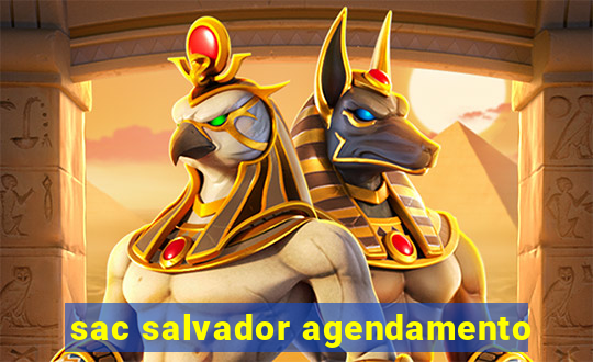 sac salvador agendamento